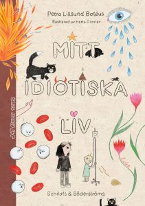 Boktips: Mitt idiotiska liv